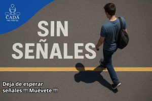 Antonio David Martinez Vessi Deja de esperar señales !!! Muévete !!!